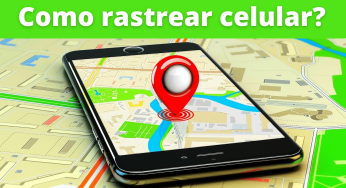 Como rastrear celular? O guia definitivo para rastrear um telefone celular