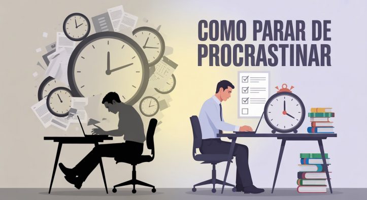 Como Parar de Procrastinar De Uma Vez por Todas (Métodos Testados)